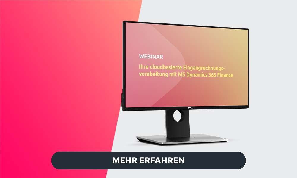 Webinar Ihre cloudbasierte Eingangsrechnungsverarbeitung mit Microsoft Dynamics 365 Finance